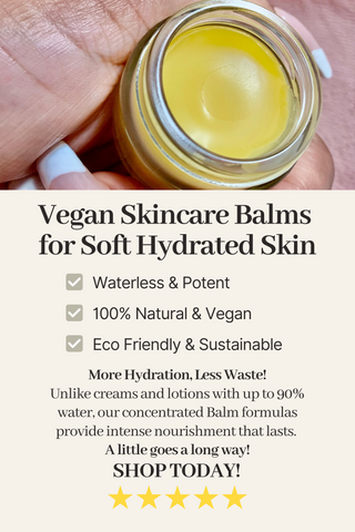 Vegan skincare Balms for Soft dry skin
